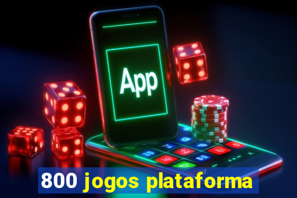 800 jogos plataforma